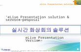 ‘eLive Presentation solution & service proposal’