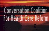 Conversation Coalition For Health Care Reform