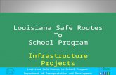 Louisiana Safe Routes  To  School Program