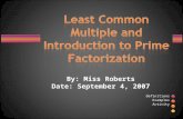 Least Common Multiple and Introduction to Prime Factorization