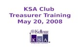 KSA Club  Treasurer Training May 20, 2008