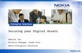 Securing your Digital Assets Gabriel Tan,  District Manager, South Asia Nokia Enterprise Solutions