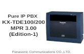 Pure IP PBX KX-TDE100/200 MPR 3.00 (Edition-1)