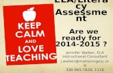 PARCC ELA/Literacy Assessment Are we ready for 2014-2015 ?