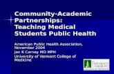Community-Academic Partnerships:  Teaching Medical Students Public Health