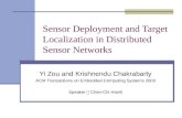 Sensor Deployment and Target Localization in Distributed Sensor Networks