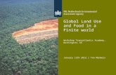 Global Land Use and Food in a Finite world
