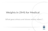 Weights in ZIMS for Medical