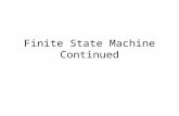 Finite State Machine Continued