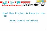 Road Map Project & Race to the Top Kent School District