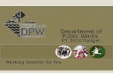 Department of Public Works  FY 2010 Budget