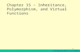 Chapter 15 – Inheritance, Polymorphism, and Virtual Functions