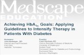 Achieving HbA 1c  Goals: Applying Guidelines to Intensify Therapy in Patients With Diabetes