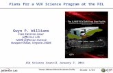 Gwyn P. Williams Free Electron Laser Jefferson Lab 12000 Jefferson Avenue