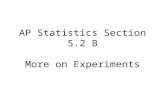 AP Statistics Section 5.2  B More on Experiments