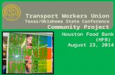 Transport Workers Union  Texas/Oklahoma State Conference Community Project