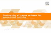 Construction of cancer pathways for personalized medicine
