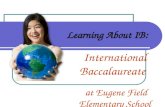 International Baccalaureate  at Eugene Field Elementary School