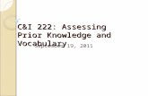C&I 222: Assessing Prior Knowledge and Vocabulary
