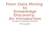 From Data Mining  to Knowledge Discovery:  An Introduction