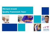 Richard Arnold Quality Framework Team