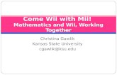 Come Wii with Mii!  Mathematics and Wii, Working Together