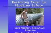 Restoring Trust in  Pipeline Safety