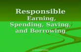 Responsible  Earning, Spending, Saving, and Borrowing