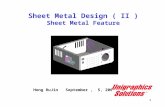 Sheet Metal Design ( II ) Sheet Metal Feature