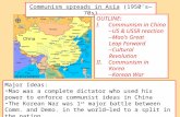 Communism spreads in Asia  (1950’s—70s)