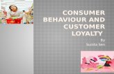 Consumer behaviour and customer loyalty