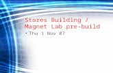 Stores Building / Magnet Lab pre-build