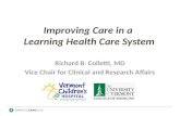 Improving  Care in a  Learning  Health Care System