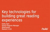 Key technologies for building great reading experiences