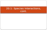 20.1: Species Interactions, cont.