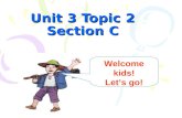 Unit 3 Topic 2 Section C