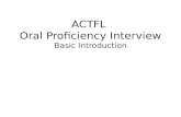 ACTFL  Oral Proficiency Interview Basic Introduction