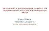 Shengli  Huang Vanderbilt University for the PHENIX Collaboration