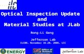Optical Inspection Update  and Material Studies at JLab