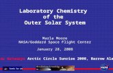 Laboratory Chemistry  of the  Outer Solar System Marla Moore NASA/Goddard Space Flight Center
