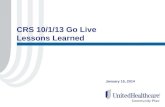 CRS 10/1/13 Go Live Lessons Learned