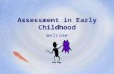 Assessment in Early Childhood