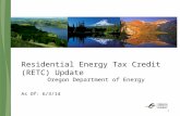Residential Energy Tax Credit (RETC) Update Oregon Department of Energy