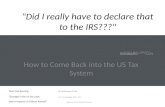 " Did  I  really have to declare that to the  IRS??? "