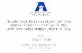 Study and Optimization of the  Deblocking  Filter in H.265 and its Advantages over H.264