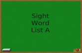 Sight Word List A