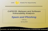 CAP6135: Malware and Software Vulnerability Analysis   Spam and Phishing Cliff Zou Spring 2014