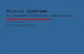 Mirizzi Syndrome  An Uncommon Gallstone Complication