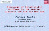 Discovery of Relativistic Outflows in the  Seyfert  Galaxies Ark 564 and  Mrk  590