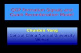 QGP Formation Signals and Quark Recombination Model